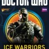 Warlord Games 602210142 Dr. Who: Ice Warriors Exterminate Figures/Cards
