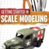 Kalmbach 12818 Getting Started In Scale Modeling U.S. Edition Book