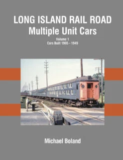 Morning Sun Books 1698 Long Island Rail Road Multiple Unit Cars Volume 1: Cars