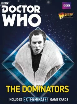 Warlord Games 602210138 Doctor Who The Dominators